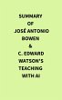 Summary of José Antonio Bowen & C.... - Bild 1