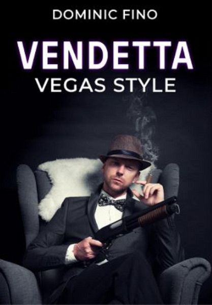 Vendetta Vegas Style (Paul Marco Thrillers, #4) (eBook, ePUB) Vendetta Vegas Style (Paul Marco Thrillers, #4) (eBook, ePUB)