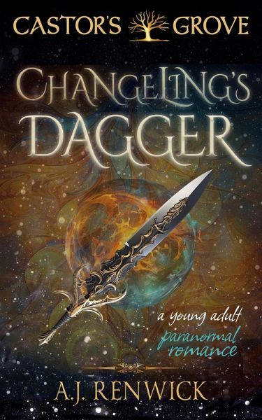 Changeling's Dagger (Castor's Grove, #4) (eBook, ePUB) Changeling's Dagger (Castor's Grove, #4) (eBook, ePUB)