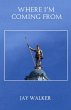 Where I'm Comin' From (eBook, ePUB) - Bild 1