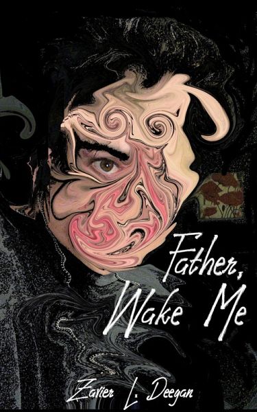 Father, Wake Me (eBook, ePUB) Father, Wake Me (eBook, ePUB)
