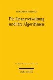 Die Finanzverwaltung und ihre Algorithmen (eBook, PDF)