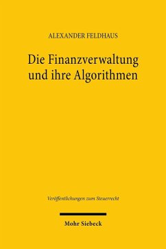 Die Finanzverwaltung und ihre Algorithmen (eBook, PDF) Cover Die Finanzverwaltung und ihre Algorithmen (eBook, PDF)