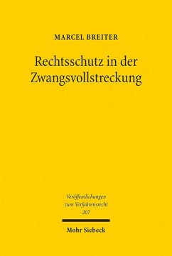 Rechtsschutz in der Zwangsvollstreckung (eBook, PDF) - Breiter, Marcel