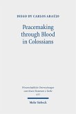 Peacemaking through Blood in Colossians (eBook, PDF)
