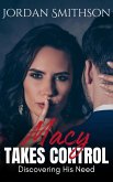 Macy Takes Control: Discovering His Need (eBook, ePUB) Macy Takes Control: Discovering His Need (eBook, ePUB)