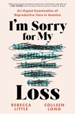 I'm Sorry for My Loss (eBook, ePUB)