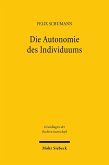 Die Autonomie des Individuums (eBook, PDF)