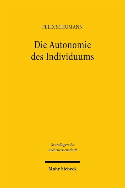 Die Autonomie des Individuums (eBook, PDF) Die Autonomie des Individuums (eBook, PDF)