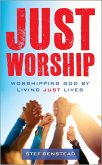 Just Worship (eBook, ePUB) Just Worship (eBook, ePUB)