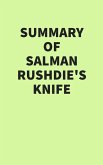 Summary of Salman Rushdie's Knife (eBook, ePUB) Summary of Salman Rushdie's Knife (eBook, ePUB)