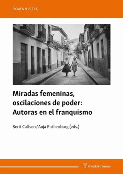 Miradas femeninas, oscilaciones de poder: Autoras en el franquismo (eBook, PDF)