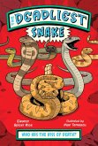 The Deadliest: Snake (The Deadliest) (eBook, ePUB)