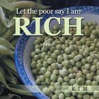 Let the poor say I am RICH (eBook, ePUB)