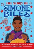 The Story of Simone Biles (eBook, ePUB) The Story of Simone Biles (eBook, ePUB)