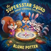 The Superstar Squad: The Great Kindness Challenge (eBook, ePUB) The Superstar Squad: The Great Kindness Challenge (eBook, ePUB)
