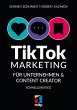 TikTok-Markteting für Unternehmen &... - Bild 1