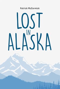 Cover Lost in Alaska (eBook, ePUB)