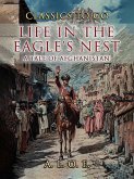 Life in the Eagle's Nest A Tale of Afghanistan (eBook, ePUB)