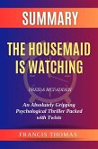 Summary of The Housemaid is Watching by Freida McFadden (eBook, ePUB)