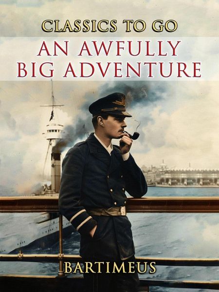 An Awfully Big Adventure (eBook, ePUB)