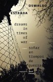 Dreams in Times of War / Soñar en tiempos de guerra (eBook, ePUB)