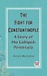 Fight for Constantinople A Story of the... - Bild 1