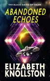Abandoned Echoes (The Black Gates of Objer, #1) (eBook, ePUB)