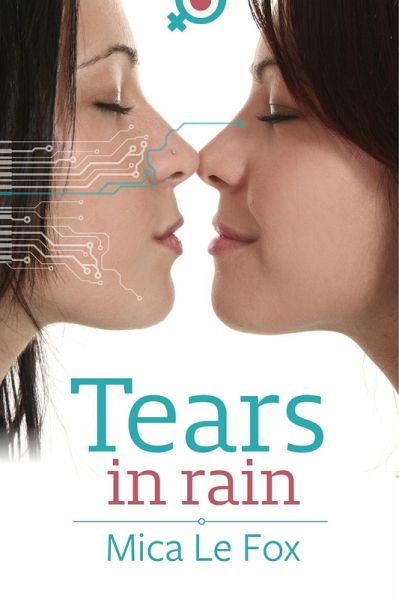 Tears in Rain (eBook, ePUB) Tears in Rain (eBook, ePUB)