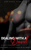 Dealing with a Devil: An Erotic Paranormal Short (eBook, ePUB) Dealing with a Devil: An Erotic Paranormal Short (eBook, ePUB)