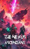 The Nexus Ascendant (eBook, ePUB)