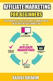 Affiliate Marketing For Beginners (eBook, ePUB)