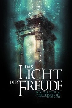 Das Licht der Freude (eBook, ePUB) - Gardner, M. A.