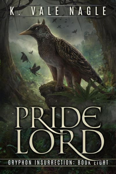 Pridelord (Gryphon Insurrection, #8) (eBook, ePUB) Pridelord (Gryphon Insurrection, #8) (eBook, ePUB)