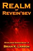 Realm of Revein'sev (Warlords, #5) (eBook, ePUB) Realm of Revein'sev (Warlords, #5) (eBook, ePUB)