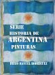 Serie Historia de Argentina. Pinturas... - Bild 1