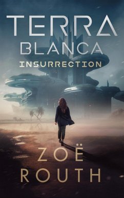 Cover Terra Blanca Insurrection (Gaia, #0.5) (eBook, ePUB)