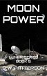 Moon Power (Remembered Earth, #13)... - Bild 1