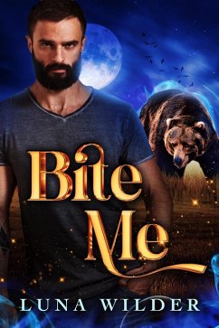 Bite Me (eBook, ePUB) - Wilder, Luna