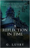 A Reflection in Time (eBook, ePUB) A Reflection in Time (eBook, ePUB)