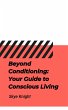 Beyond Conditioning: Your Guide to... - Bild 1