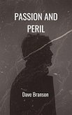 Passion And Peril (eBook, ePUB) Passion And Peril (eBook, ePUB)