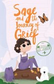 Sage and the Journey of Grief (eBook, ePUB) Sage and the Journey of Grief (eBook, ePUB)