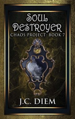 Soul Destroyer (Chaos Project, #7) (eBook, ePUB) - Diem, J. C.