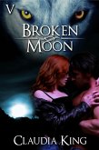 Broken Moon - Part 5 (eBook, ePUB) Broken Moon - Part 5 (eBook, ePUB)