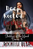 Deep Rooted Circles (Skeletons of the Womb Diaries) (eBook, ePUB) Deep Rooted Circles (Skeletons of the Womb Diaries) (eBook, ePUB)
