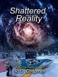 Shattered Reality (Blurring Reality,... - Bild 1