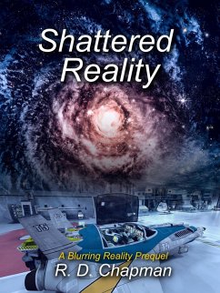 Cover Shattered Reality (Blurring Reality, #0) (eBook, ePUB)