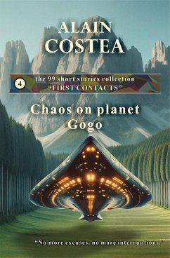 Cover Chaos on planet Gogo (First Contacts - short stories, #4) (eBook, ePUB)