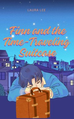 Cover Finn and the Time-Traveling Suitcase (eBook, ePUB)